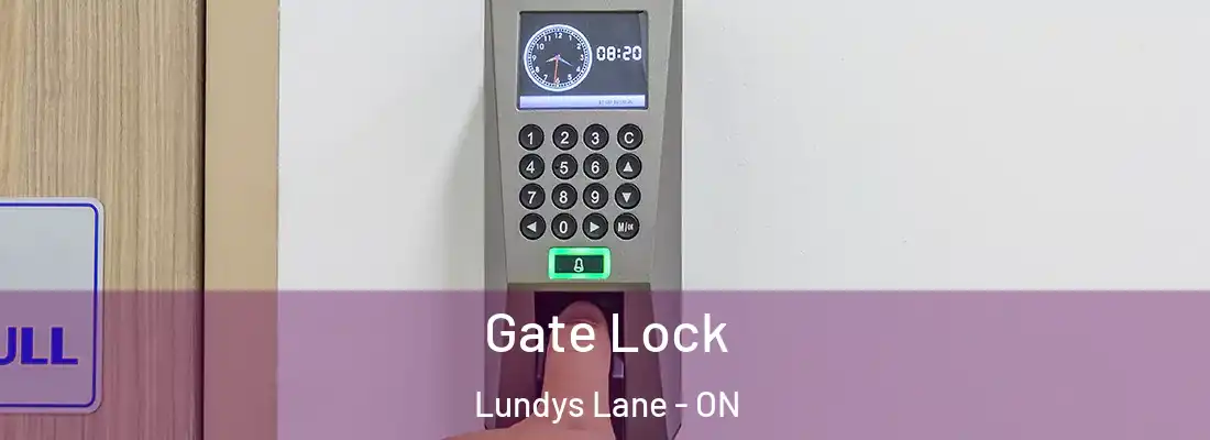  Gate Lock Lundys Lane - ON