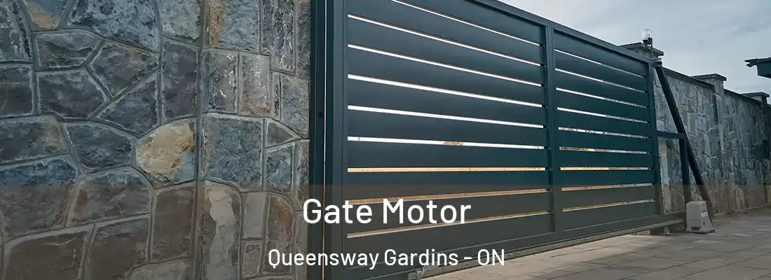  Gate Motor Queensway Gardins - ON