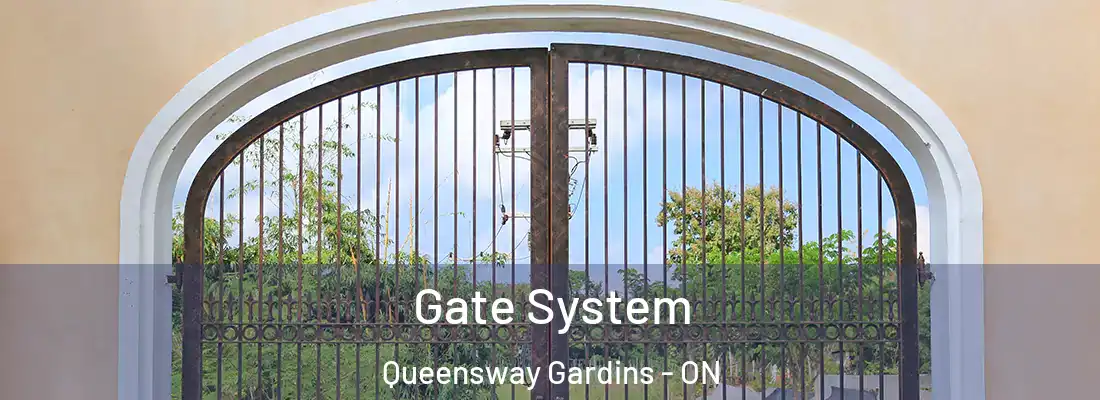  Gate System Queensway Gardins - ON