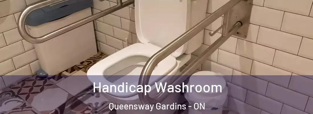  Handicap Washroom Queensway Gardins - ON