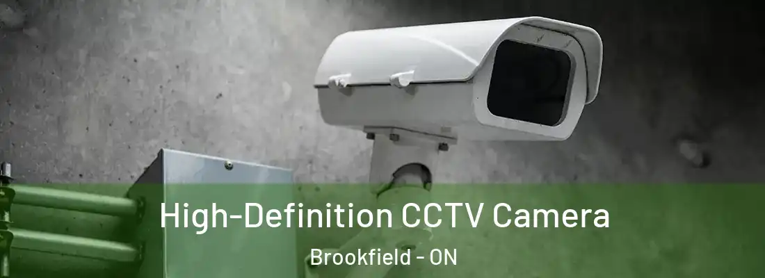  High-Definition CCTV Camera Brookfield - ON