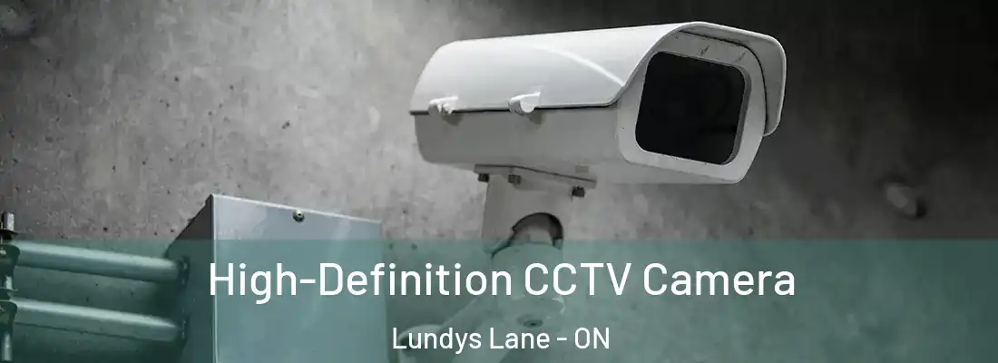  High-Definition CCTV Camera Lundys Lane - ON