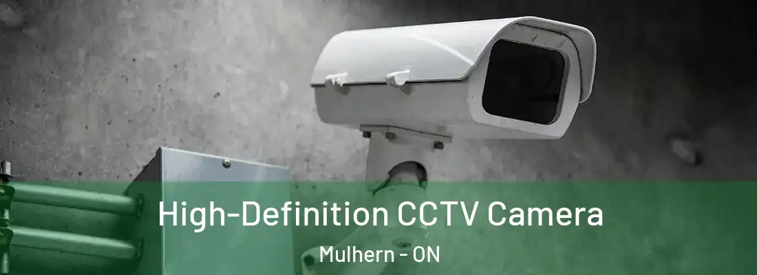  High-Definition CCTV Camera Mulhern - ON