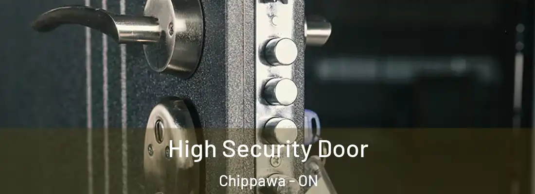  High Security Door Chippawa - ON