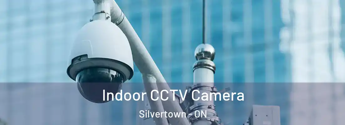  Indoor CCTV Camera Silvertown - ON