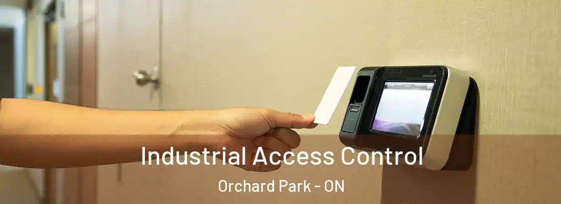  Industrial Access Control Orchard Park - ON