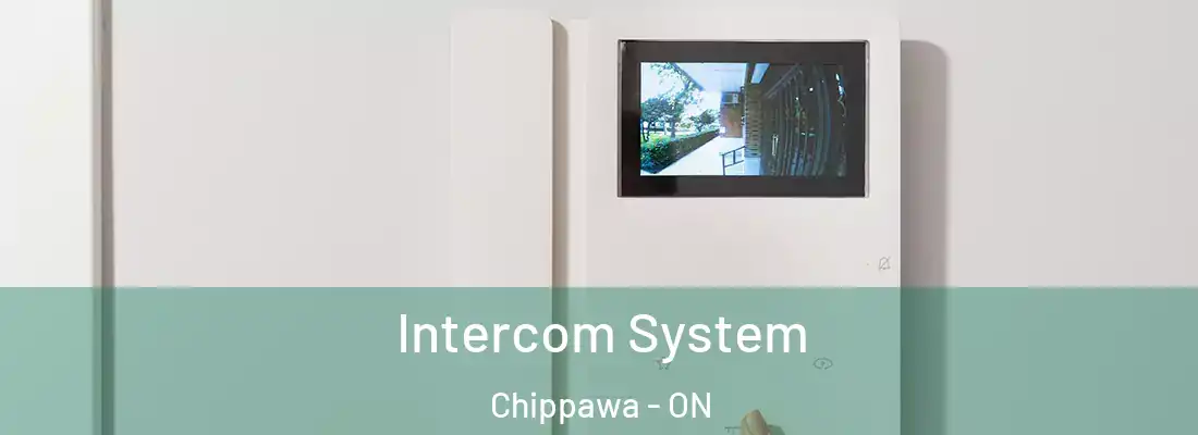  Intercom System Chippawa - ON