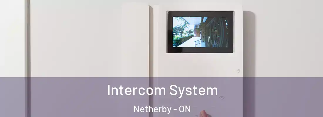  Intercom System Netherby - ON