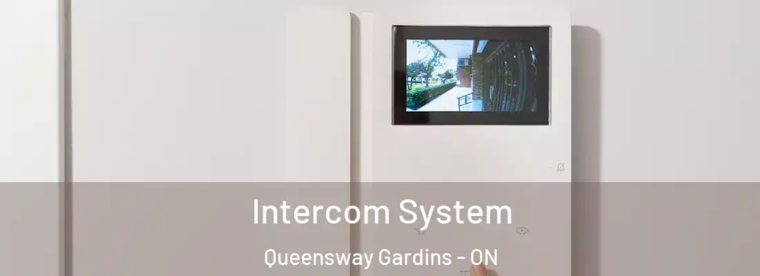  Intercom System Queensway Gardins - ON