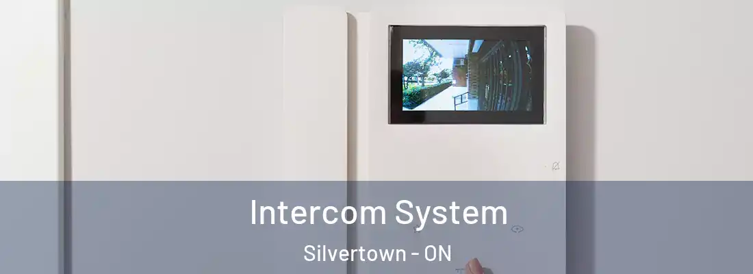  Intercom System Silvertown - ON