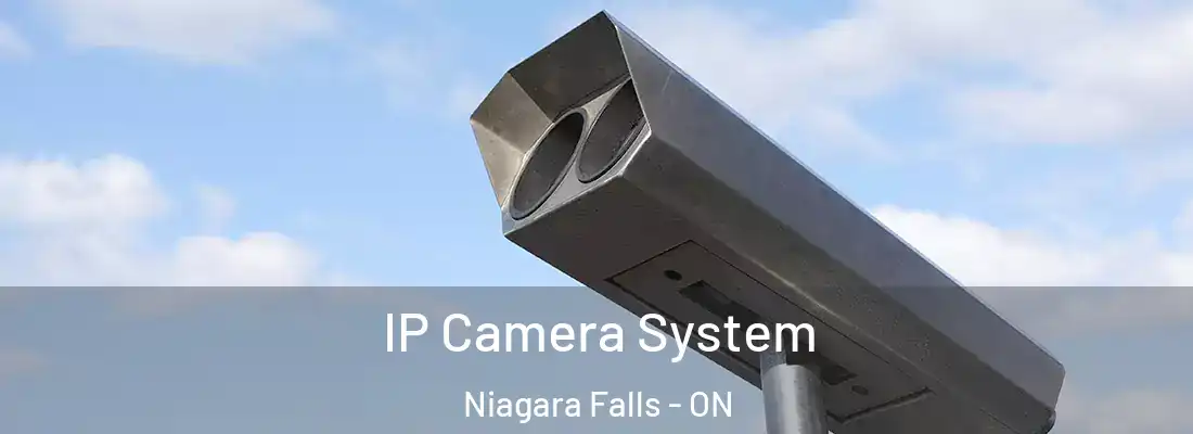  IP Camera System Niagara Falls - ON