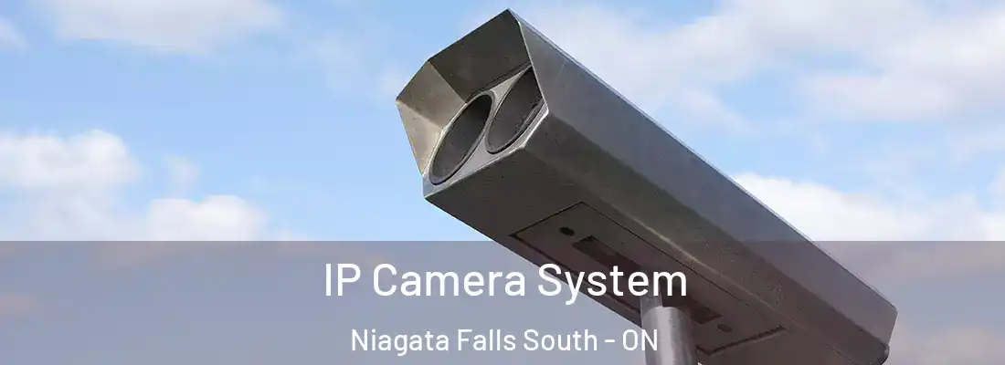  IP Camera System Niagata Falls South - ON