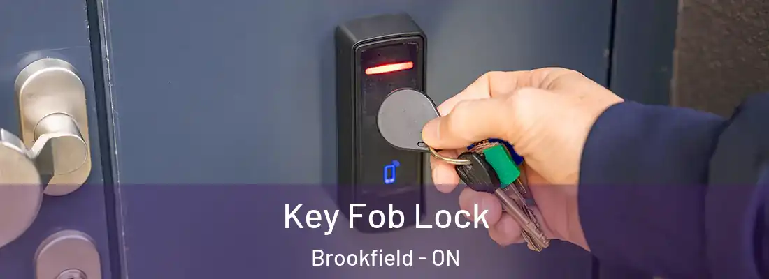  Key Fob Lock Brookfield - ON