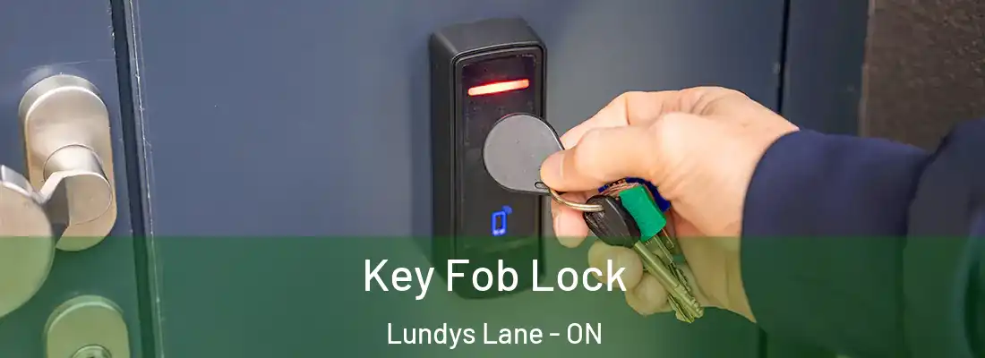  Key Fob Lock Lundys Lane - ON
