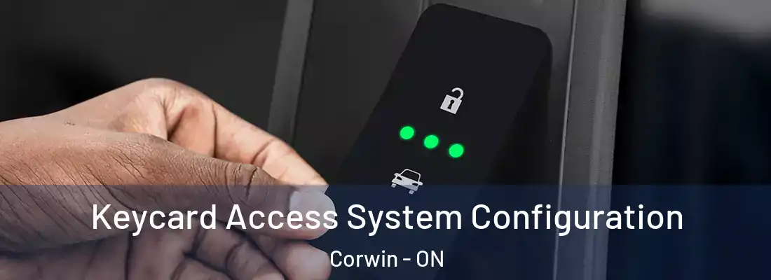  Keycard Access System Configuration Corwin - ON
