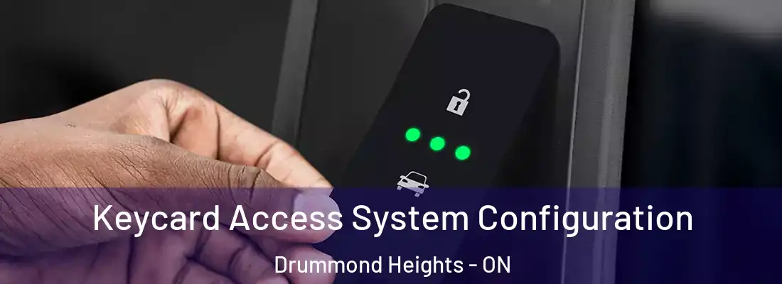  Keycard Access System Configuration Drummond Heights - ON