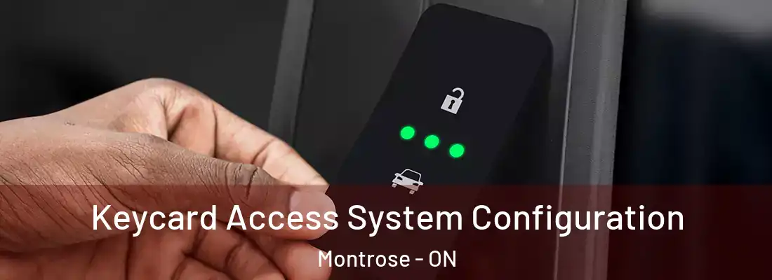  Keycard Access System Configuration Montrose - ON