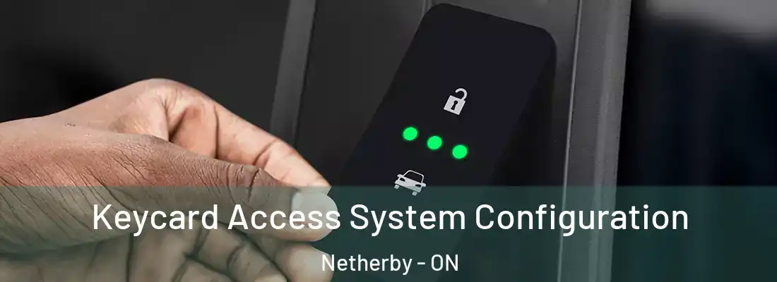  Keycard Access System Configuration Netherby - ON