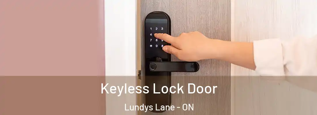  Keyless Lock Door Lundys Lane - ON
