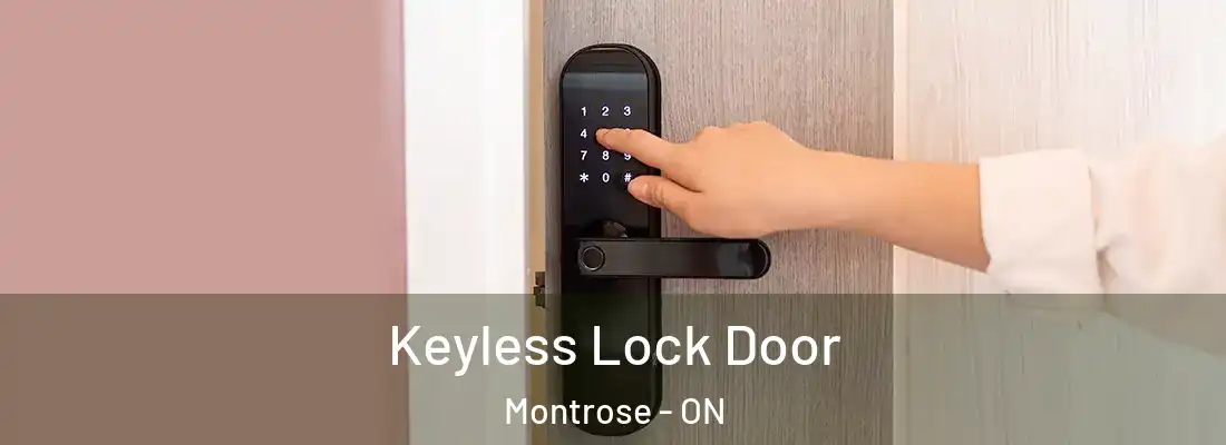  Keyless Lock Door Montrose - ON