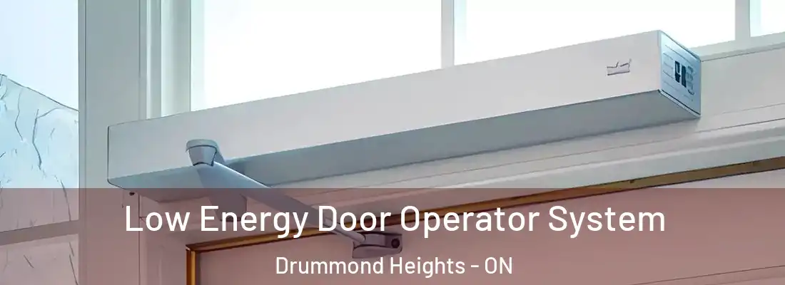  Low Energy Door Operator System Drummond Heights - ON