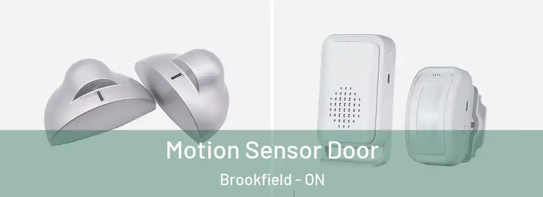  Motion Sensor Door Brookfield - ON