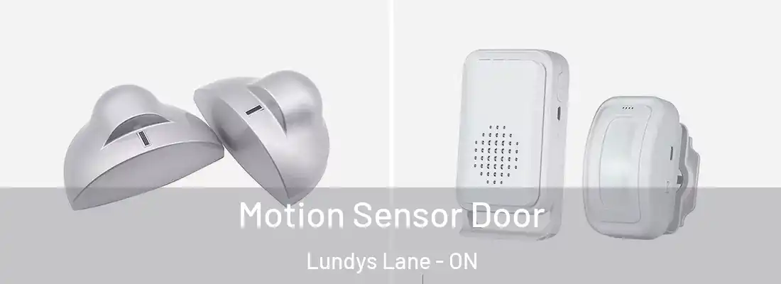  Motion Sensor Door Lundys Lane - ON