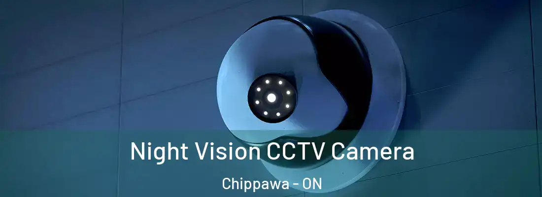  Night Vision CCTV Camera Chippawa - ON