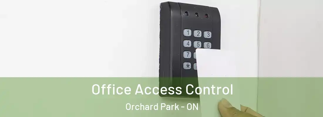  Office Access Control Orchard Park - ON