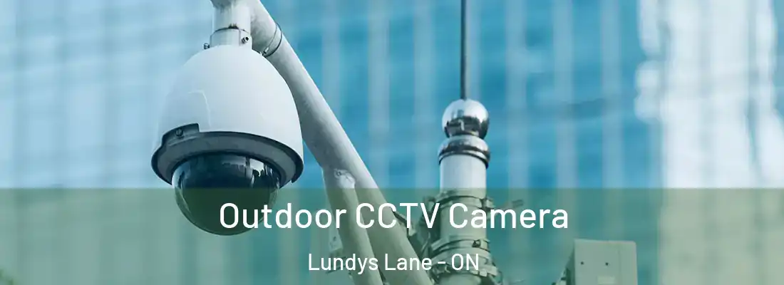  Outdoor CCTV Camera Lundys Lane - ON