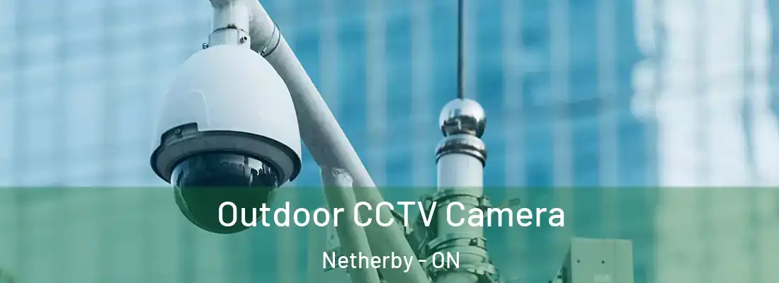  Outdoor CCTV Camera Netherby - ON