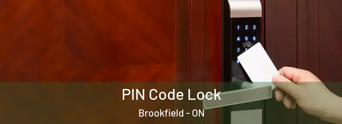  PIN Code Lock Brookfield - ON