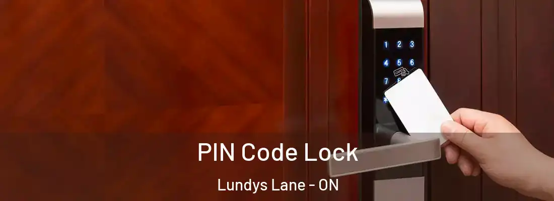 PIN Code Lock Lundys Lane - ON