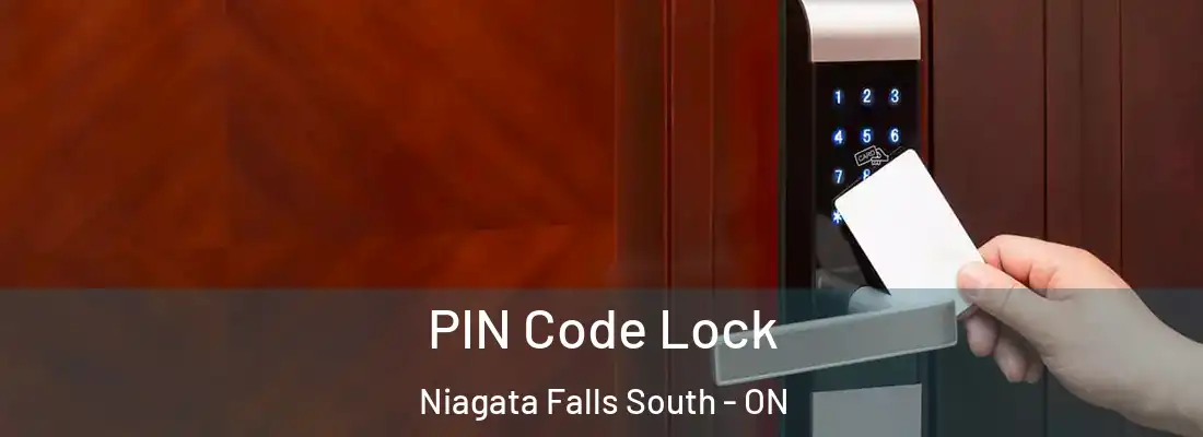  PIN Code Lock Niagata Falls South - ON