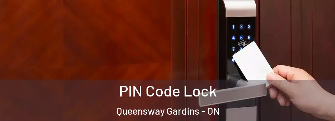  PIN Code Lock Queensway Gardins - ON