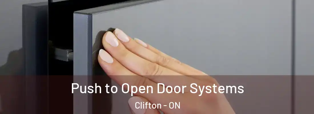  Push to Open Door Systems Clifton - ON