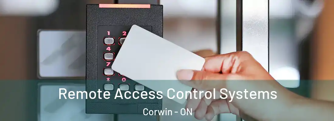  Remote Access Control Systems Corwin - ON