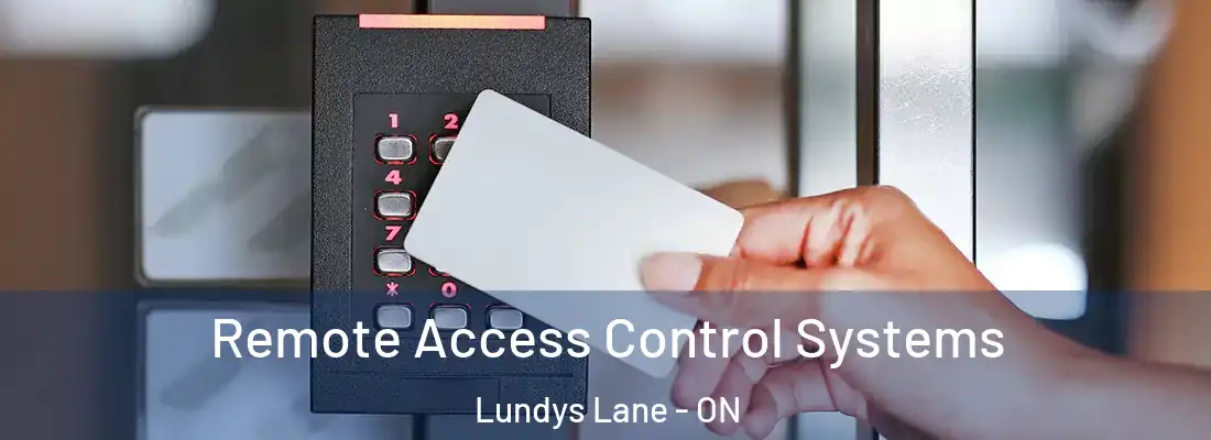  Remote Access Control Systems Lundys Lane - ON