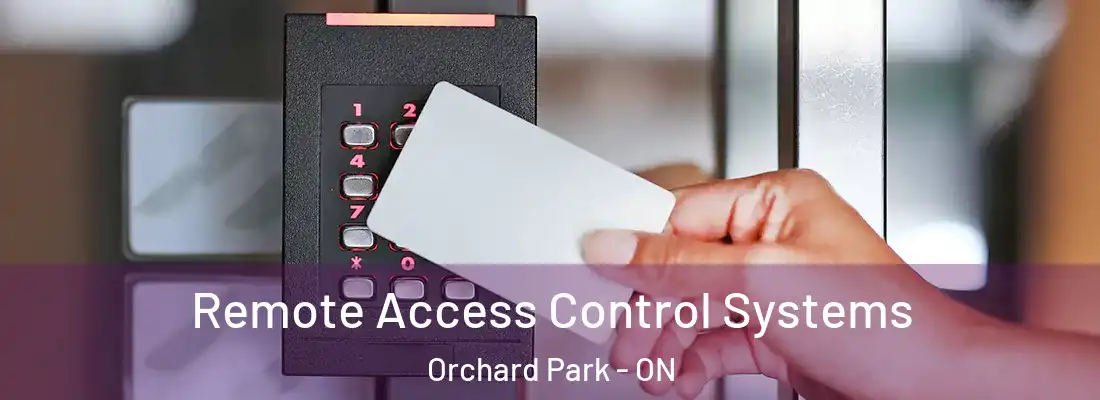  Remote Access Control Systems Orchard Park - ON