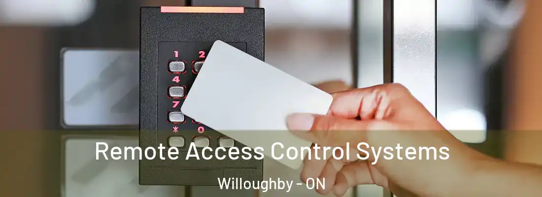  Remote Access Control Systems Willoughby - ON