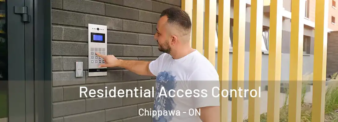  Residential Access Control Chippawa - ON