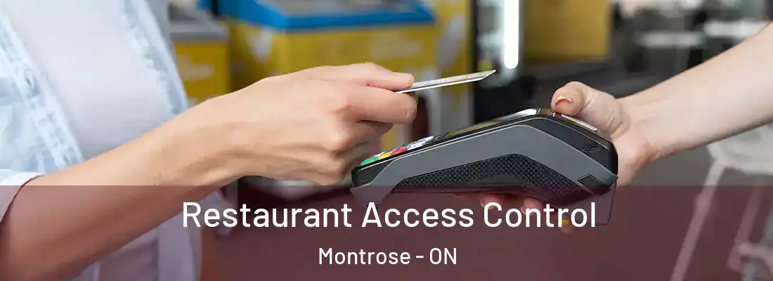  Restaurant Access Control Montrose - ON