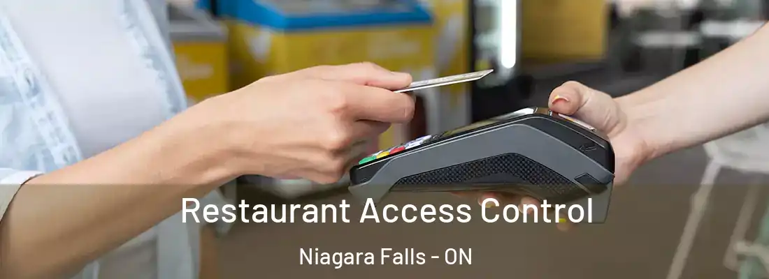  Restaurant Access Control Niagara Falls - ON
