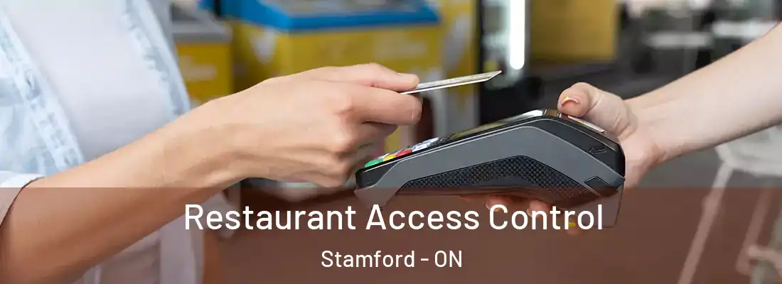  Restaurant Access Control Stamford - ON