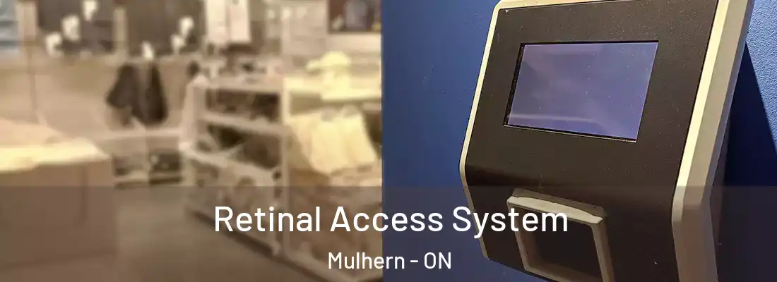  Retinal Access System Mulhern - ON
