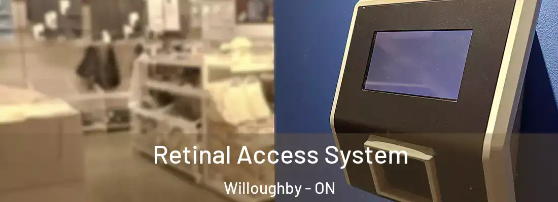  Retinal Access System Willoughby - ON