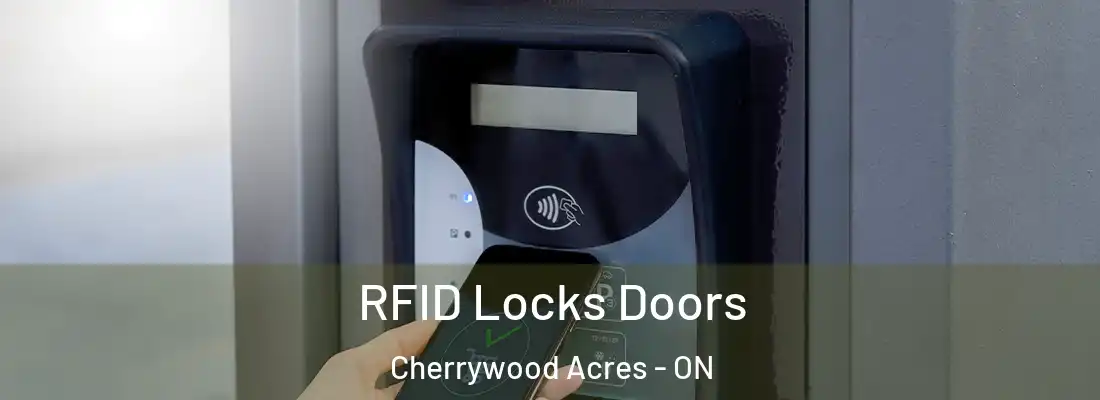  RFID Locks Doors Cherrywood Acres - ON