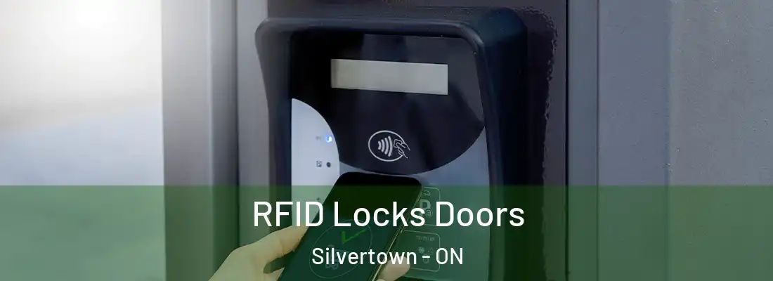  RFID Locks Doors Silvertown - ON