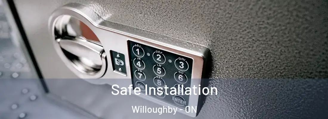  Safe Installation Willoughby - ON