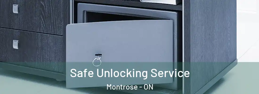  Safe Unlocking Service Montrose - ON